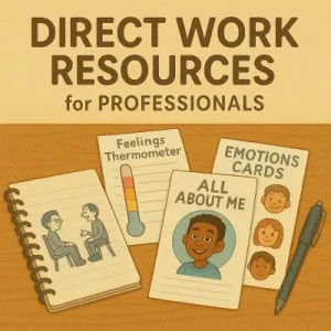 Direct Work Resources for Professionals Working with Children